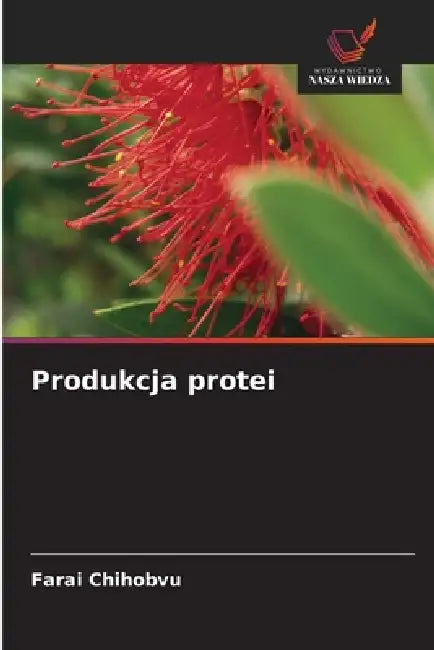 Produkcja protei by Farai Chihobvu