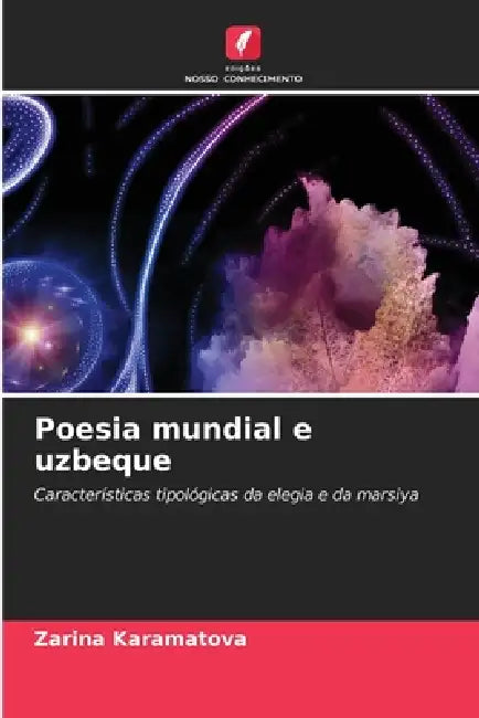 Poesia mundial e uzbeque by Zarina Karamatova