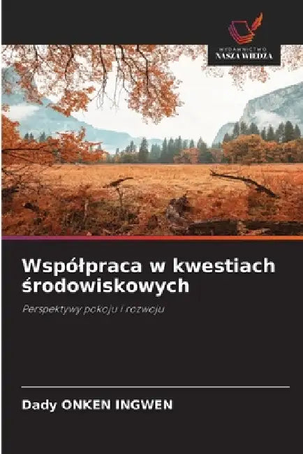Wspólpraca w kwestiach środowiskowych by Dady Onken Ingwen