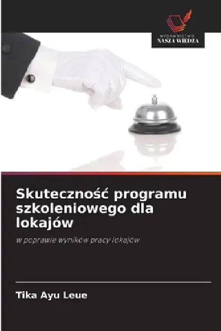 Skutecznośc programu szkoleniowego dla lokajów by Tika Ayu Leue