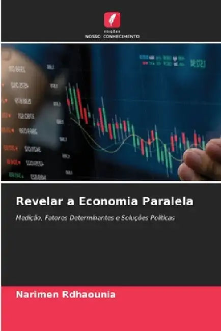 Revelar a Economia Paralela by Narimen Rdhaounia
