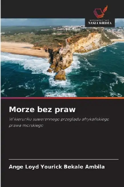 Morze bez praw by Ange Loyd Yourick Bekale Ambila