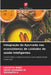 Integração da Ayurveda nos ecossistemas de cuidados de saúde inteligentes by Lavanya Babu, Sriee Sahanaa M, Srikanth V