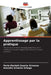 Apprentissage par la pratique by Perla Marieth Duarte Almanza, Aracelis Arrocha Ortega