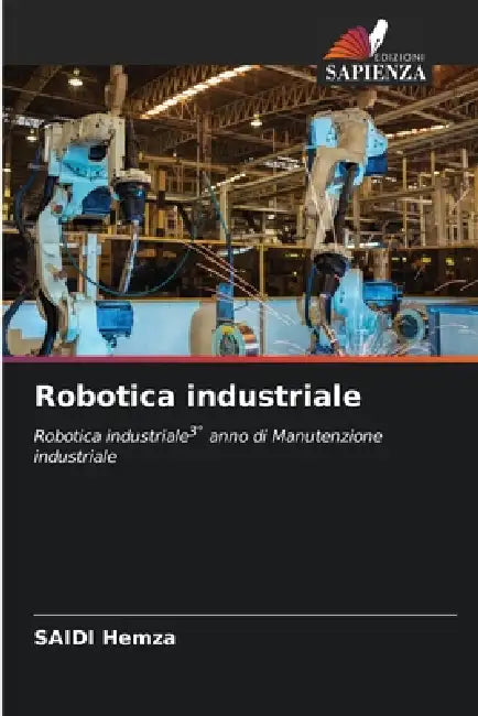 Robotica industriale by Saidi Hemza