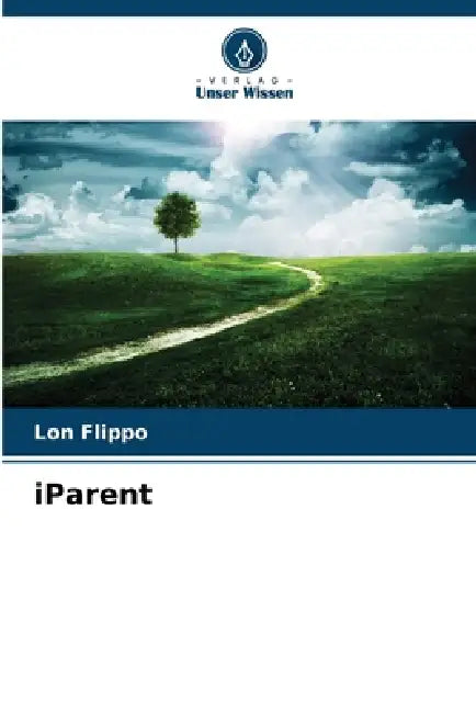 iParent by Lon Flippo