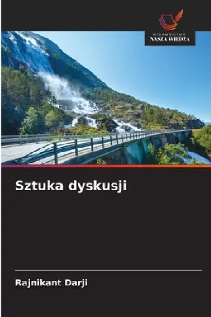 Sztuka dyskusji by Rajnikant Darji