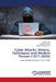 Cyber Attacks: History, Techniques and Modern Threats (1971-2026) by Nitesh Bhati, Deepak Agrawal, Rajdeep Chakraborty