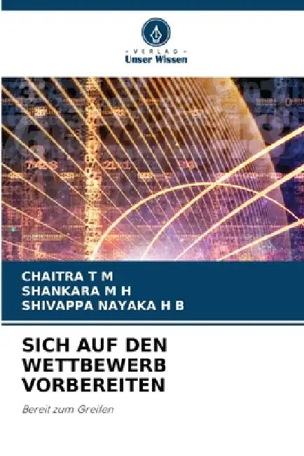 Sich Auf Den Wettbewerb Vorbereiten by Chaitra T. M., Shankara M. H., Shivappa Nayaka H. B.