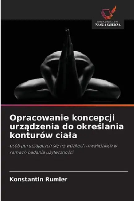 Opracowanie koncepcji urządzenia do określania konturów ciala by Konstantin Rumler