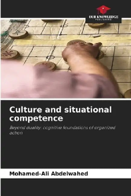 Culture and situational competence by Mohamed-Ali Abdelwahed