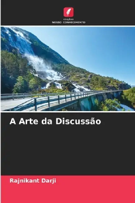 A Arte da Discussão by Rajnikant Darji