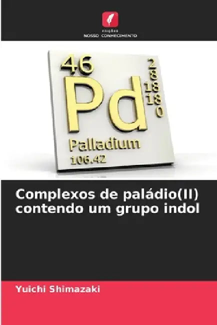 Complexos de paládio(II) contendo um grupo indol by Yuichi Shimazaki