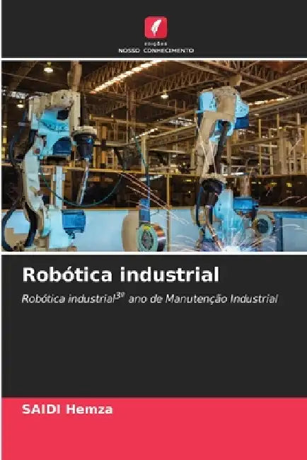 Robótica industrial by Saidi Hemza