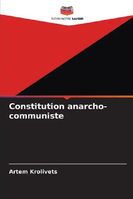 Constitution anarcho-communiste by Artem Krolivets