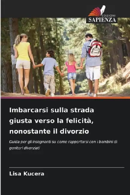 Imbarcarsi sulla strada giusta verso la felicità, nonostante il divorzio by Lisa Kucera
