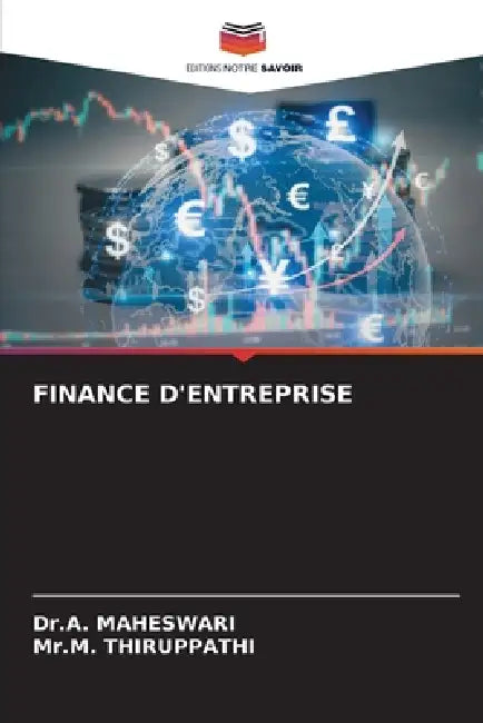 Finance d'Entreprise by Dr a. Maheswari, Mr M. Thiruppathi