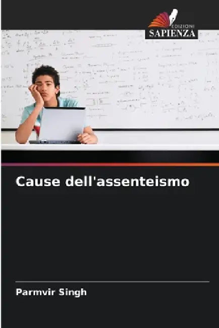Cause dell'assenteismo by Parmvir Singh