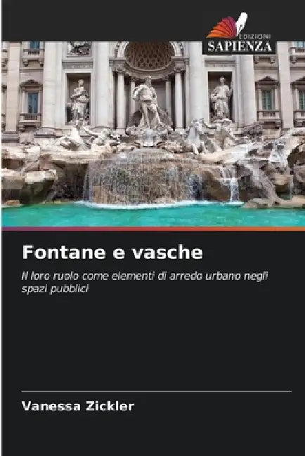 Fontane e vasche by Vanessa Zickler