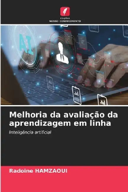 Melhoria da avaliação da aprendizagem em linha by Radoine Hamzaoui