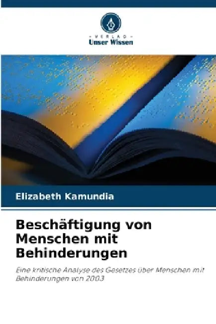 Beschäftigung von Menschen mit Behinderungen by Elizabeth Kamundia