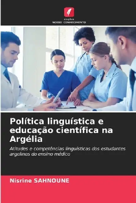 Política linguística e educação científica na Argélia by Nisrine Sahnoune