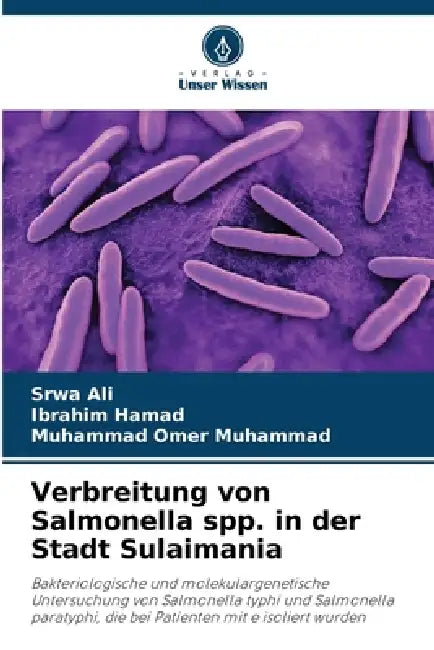 Verbreitung von Salmonella spp. in der Stadt Sulaimania by Srwa Ali, Ibrahim Hamad, Muhammad Omer Muhammad