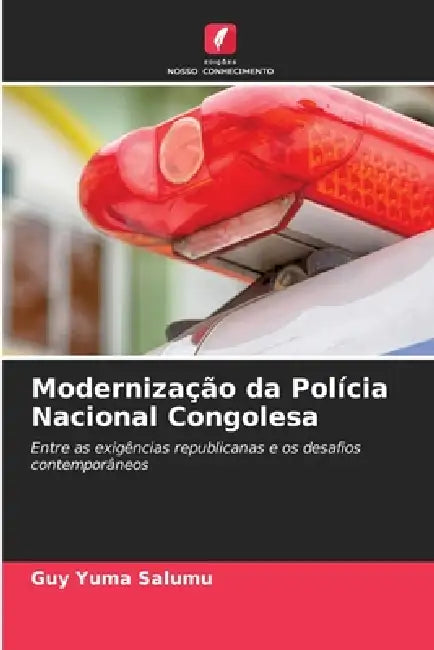 Modernização da Polícia Nacional Congolesa by Guy Yuma Salumu