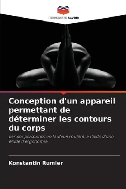 Conception d'un appareil permettant de déterminer les contours du corps by Konstantin Rumler