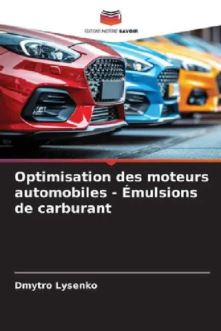 Optimisation des moteurs automobiles - Émulsions de carburant by Dmytro Lysenko