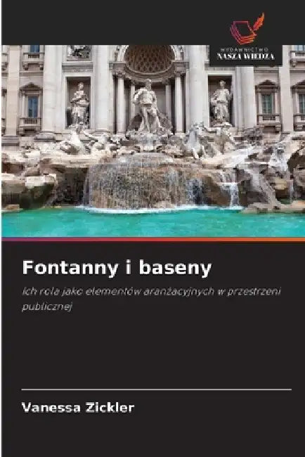 Fontanny i baseny by Vanessa Zickler