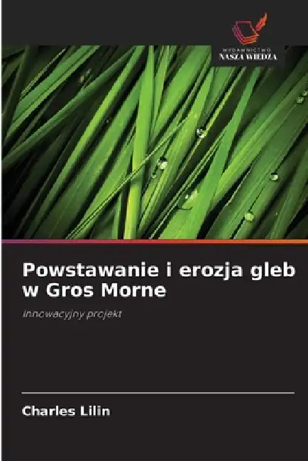 Powstawanie i erozja gleb w Gros Morne by Charles Lilin