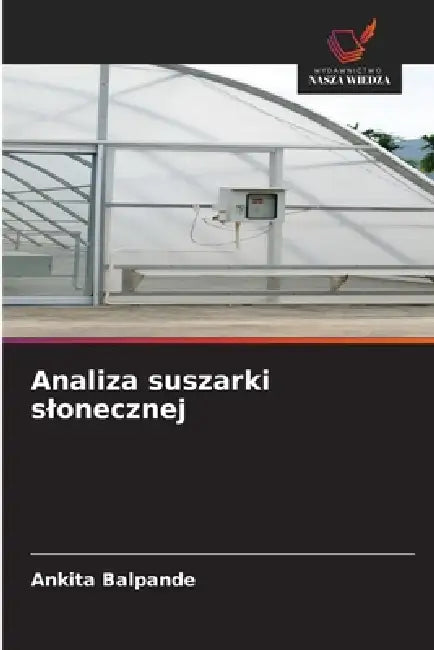 Analiza suszarki slonecznej by Ankita Balpande