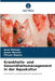 Krankheits- und Gesundheitsmanagement in der Aquakultur by Arun Ninawe, Aseer Manilal, Fitsum Dejene
