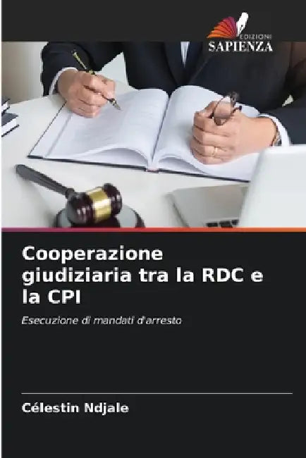 Cooperazione giudiziaria tra la RDC e la CPI by Célestin Ndjale