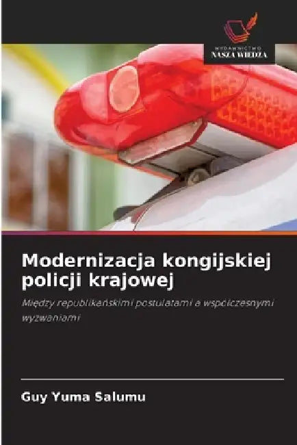 Modernizacja kongijskiej policji krajowej by Guy Yuma Salumu