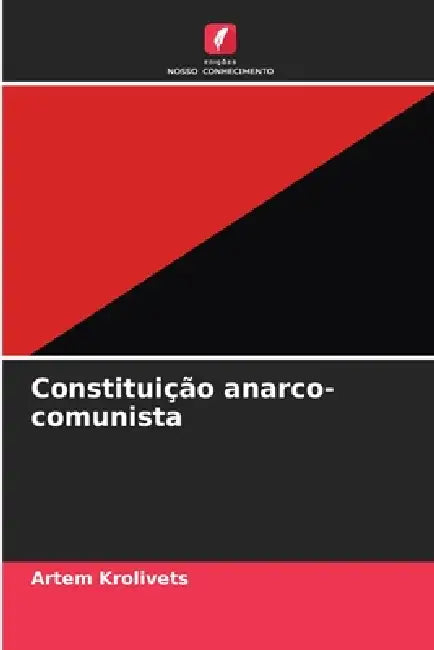 Constituição anarco-comunista by Artem Krolivets