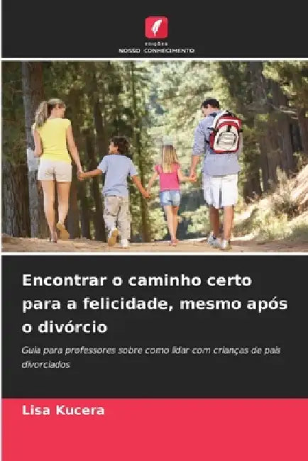 Encontrar o caminho certo para a felicidade, mesmo após o divórcio by Lisa Kucera