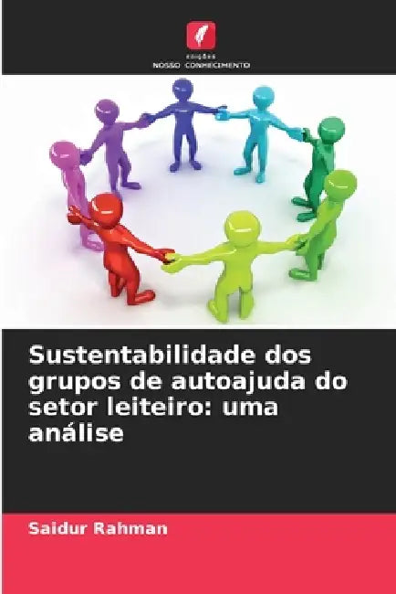 Sustentabilidade dos grupos de autoajuda do setor leiteiro: uma análise by Saidur Rahman