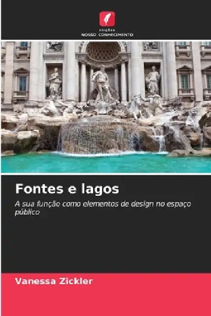 Fontes e lagos by Vanessa Zickler