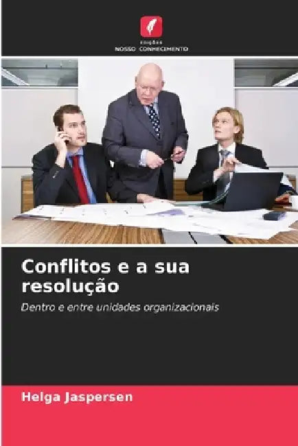 Conflitos e a sua resolução by Helga Jaspersen