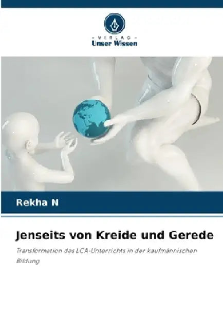 Jenseits von Kreide und Gerede by Rekha N