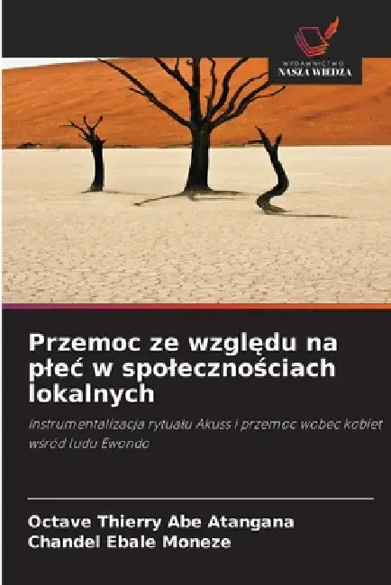 Przemoc ze względu na plec w spolecznościach lokalnych by Octave Thierry Abe Atangana, Chandel Ebale Moneze