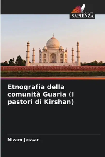 Etnografia della comunità Guaria (I pastori di Kirshan) by Nizam Jessar
