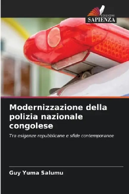 Modernizzazione della polizia nazionale congolese by Guy Yuma Salumu