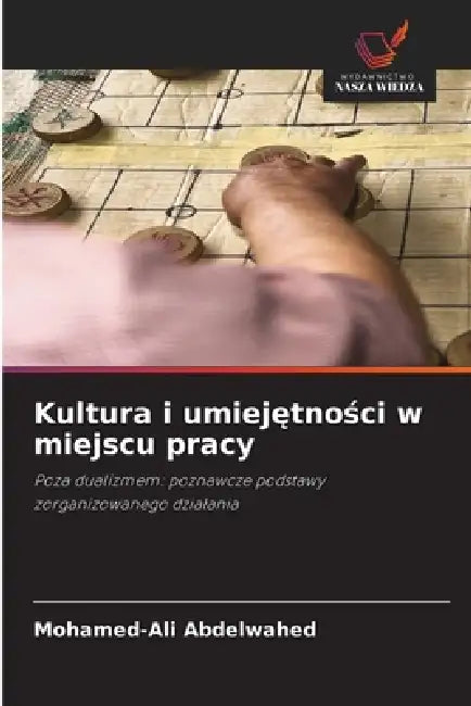 Kultura i umiejętności w miejscu pracy by Mohamed-Ali Abdelwahed
