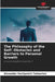 The Philosophy of the Self: Obstacles and Barriers to Personal Growth by Alexander Vasilyevich Tolmachev