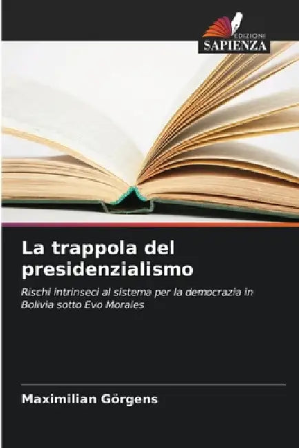 La trappola del presidenzialismo by Maximilian Görgens