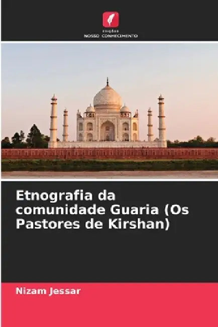 Etnografia da comunidade Guaria (Os Pastores de Kirshan) by Nizam Jessar