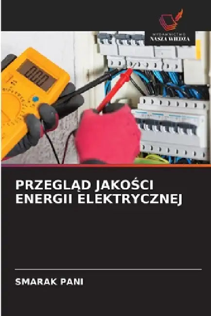PrzeglĄd JakoŚci Energii Elektrycznej by Smarak Pani